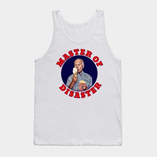 Joe Biden MASTER OF DISASTER Tank Top